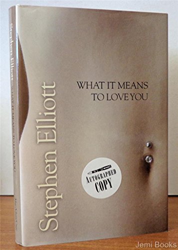 cover image WHAT IT MEANS TO LOVE YOU