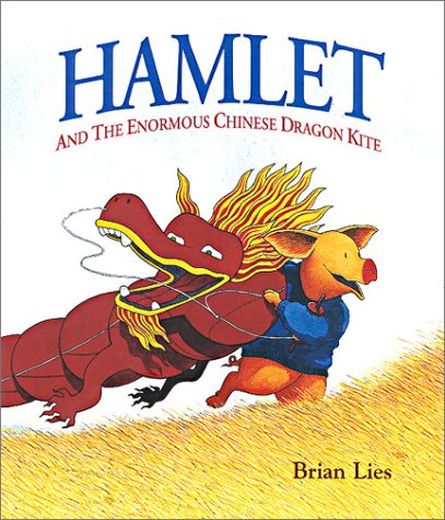 cover image HAMLET AND THE ENORMOUS CHINESE DRAGON KITE; HAMLET AND THE MAGNIFICENT SANDCASTLE