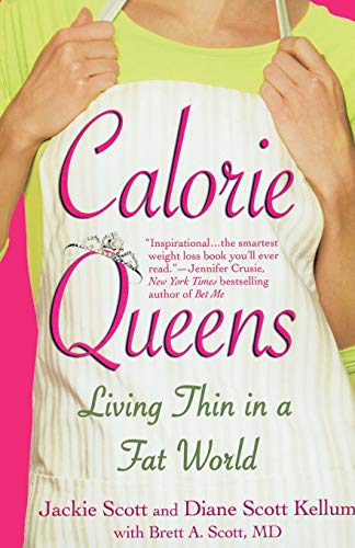 cover image Calorie Queens: Living Thin in a Fat World