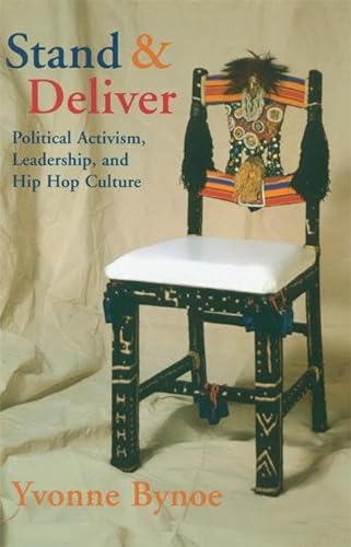 cover image Stand and Deliver: Political Activism, Leadership, and Hip Hop Culture