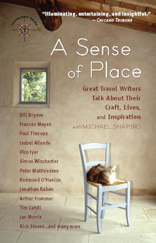 cover image A Sense of Place: Great Travel Writers Talk about Their Craft, Lives, and Inspiration