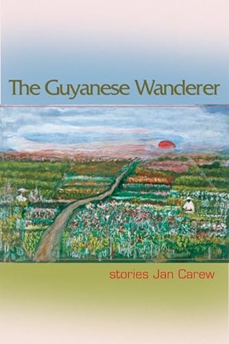 cover image The Guyanese Wanderer: Stories