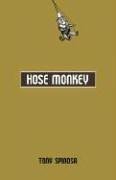 cover image Hose Monkey