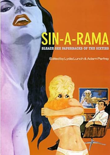 cover image Sin-A-Rama: Sleaze Sex Paperbacks of the Sixties
