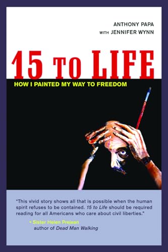 cover image 15 TO LIFE: How I Painted My Way to Freedom