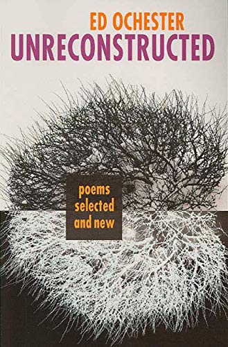 cover image Unreconstructed: Poems Selected and New