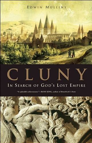 cover image Cluny: In Search of God's Lost Empire