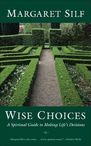 cover image Wise Choices: A Spiritual Guide to Making Life's Decisions