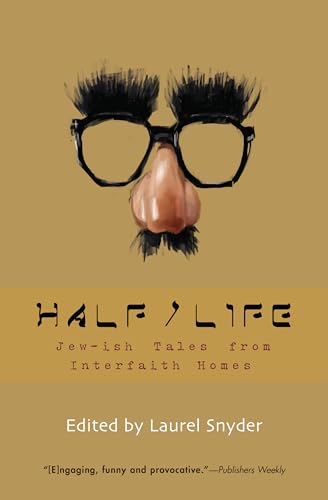 cover image Half/Life: Jew-ish Tales from Interfaith Homes