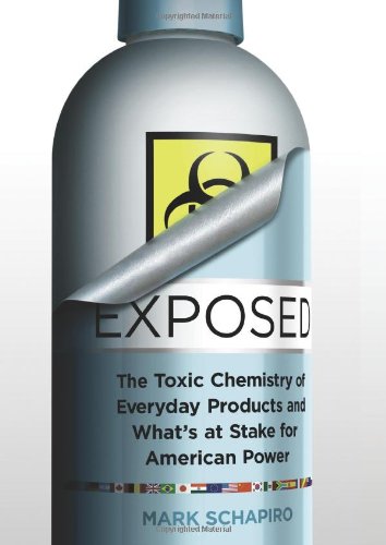 cover image Exposed: The Toxic Chemistry of Everyday Products - Who's at Risk and What's at Stake for American Power