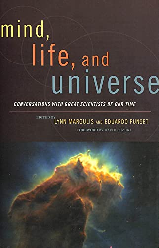 cover image Mind, Life, and Universe: Conversations with Great Scientists of Our Time