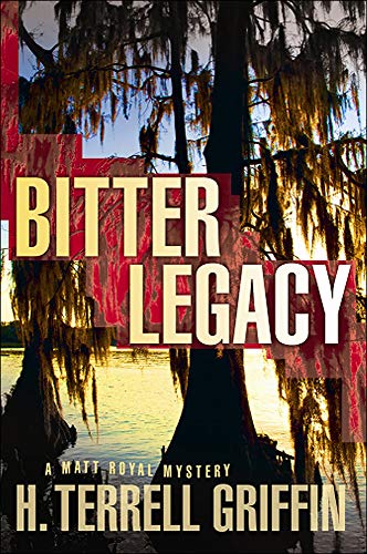 cover image Bitter Legacy: A Matt Royal Mystery