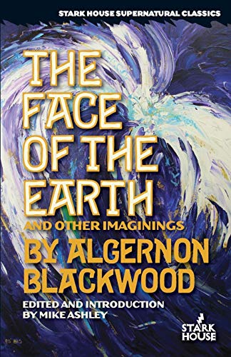 cover image The Face of the Earth and Other Imaginings