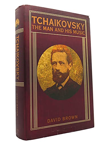 cover image Tchaikovsky: The Man and His Music