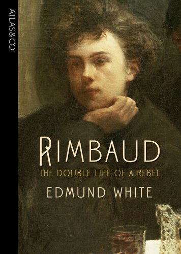 cover image Rimbaud: The Double Life of a Rebel