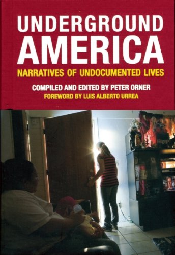 cover image Underground America: Narratives of Undocumented Lives