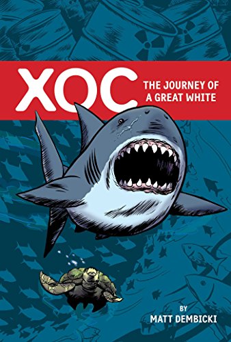 cover image XOC: The Journey of a Great White