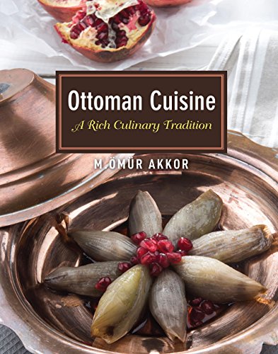 cover image Ottoman Cuisine: A Rich Culinary Tradition