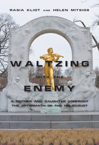 cover image Waltzing with the Enemy: A Mother and Daughter Confront the Aftermath of the Holocaust