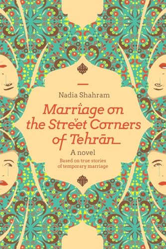cover image Marriage on the Street Corners of Tehran