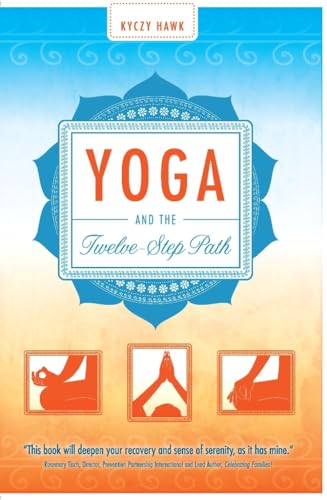 cover image Yoga and the Twelve-Step Path