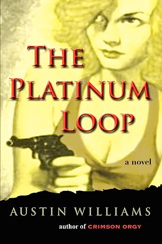 cover image The Platinum Loop%E2%80%A8