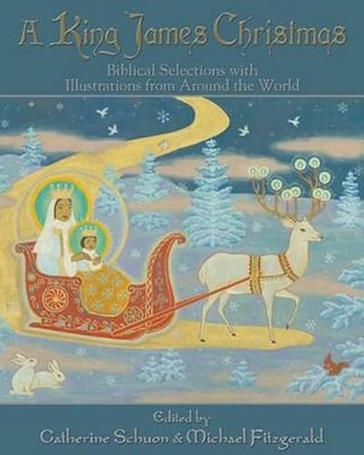 cover image A King James Christmas: Biblical Selections with Illustrations from Around the World