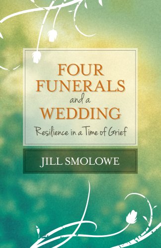 cover image Four Funerals and a Wedding: Resilience in a Time of Grief