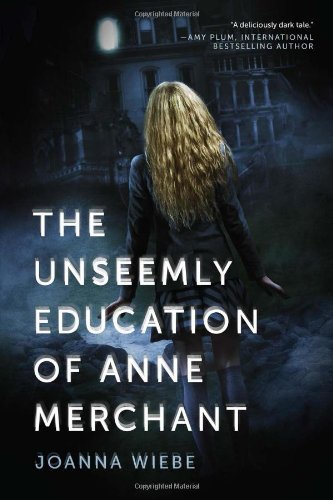 cover image The Unseemly Education of Anne Merchant