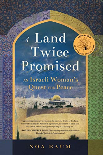 cover image A Land Twice Promised: An Israeli Woman's Quest for Peace