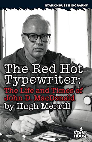 cover image The Red Hot Typewriter: The Life and Times of John D. MacDonald 