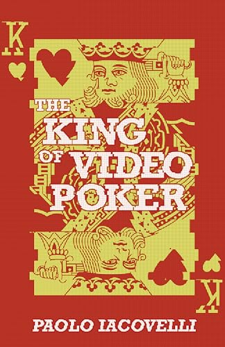 cover image The King of Video Poker