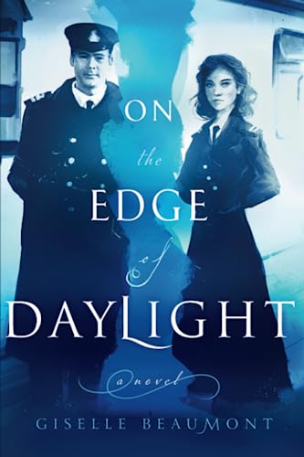 cover image On the Edge of Daylight: A Novel of the Titanic
