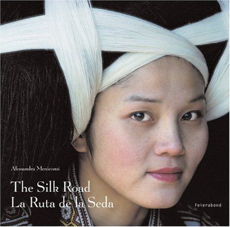 cover image The Silk Road/La Ruta de La Seda