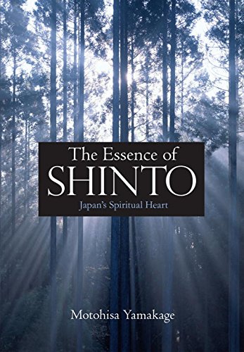 cover image The Essence of Shinto: Japan's Spiritual Heart