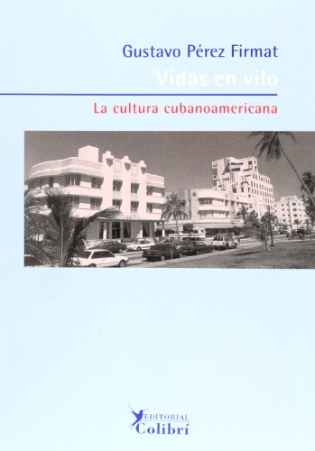 cover image Vidad en Vilo: La Cultura Cubanoamericana = Life on the Hyphen