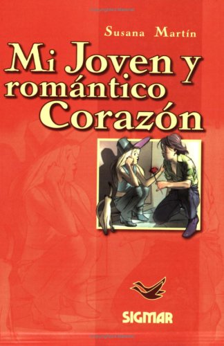 cover image Mi Joven y Romantico Corazon