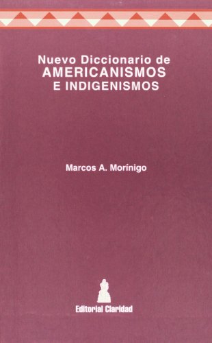cover image Nuevo Diccionario de Americanismos E Indigenismos
