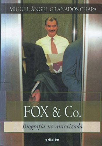 cover image Fox & Co.: Biografia No Autorizada = Fox & Co.