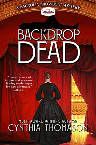 cover image Backdrop Dead: A Magnolia Showboat Mystery, Book One