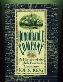 Honourable Company: A History of the English East India Company