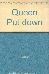 The Queen of Put-Down