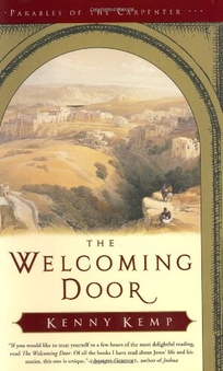 THE WELCOMING DOOR: Parables of the Carpenter