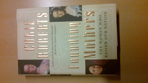 cover image FOUNDING MOTHERS: The Women Who Raised Our Nation