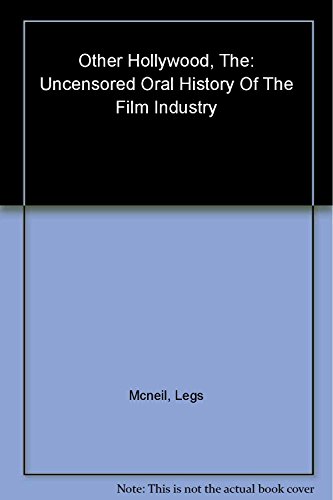 cover image THE OTHER HOLLYWOOD: The Uncensored Oral History of the Porn Film Industry