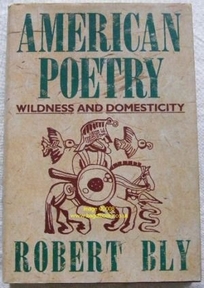 American Poetry: Wildness and Domesticity