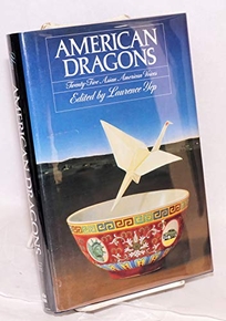 American Dragons: Twenty-Five Asian American Voices