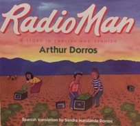 Radio Man: A Story in English and Spanish