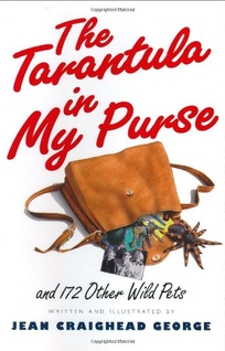 The Tarantula in My Purse: And 172 Other Wild Pets