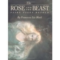 The Rose and the Beast: Fairy Tales Retold